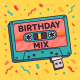 BirthdayMix - When Ordinary Gifts Won’t Do